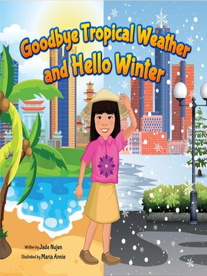 cover image of Goodbye Tropical Weather and Hello Winter